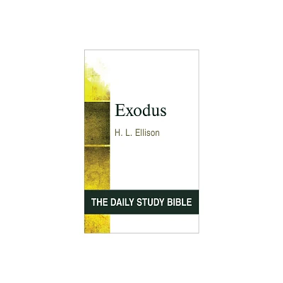 Exodus (DSB-OT) - (Daily Study Bible) by Ellison (Paperback)