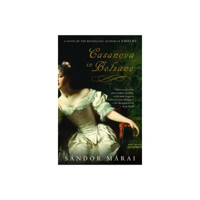 Casanova in Bolzano - (Vintage International) by Sandor Marai (Paperback)