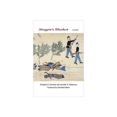 Magpies Blanket - by Kimberly D Schmidt (Paperback)