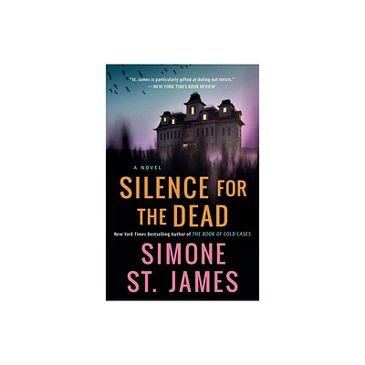 Silence for the Dead - by Simone St James (Paperback)