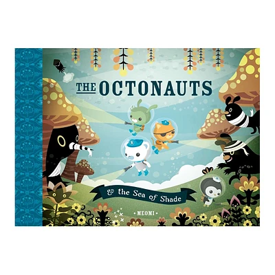 The Octonauts and the Sea of Shade - by Meomi (Hardcover)