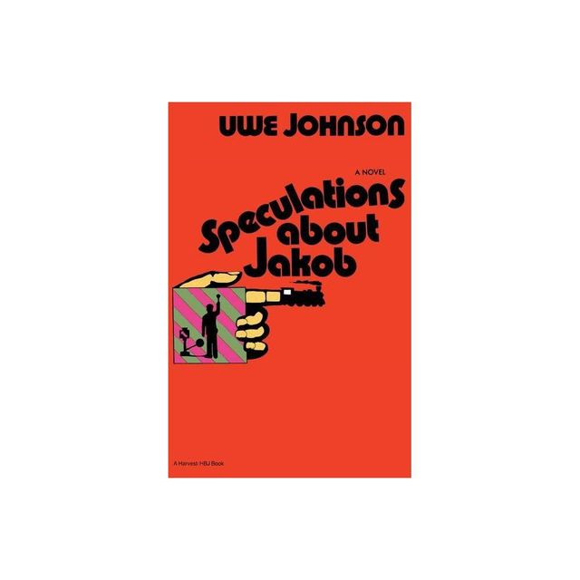 Speculations about Jakob - by Uwe Johnson (Paperback)