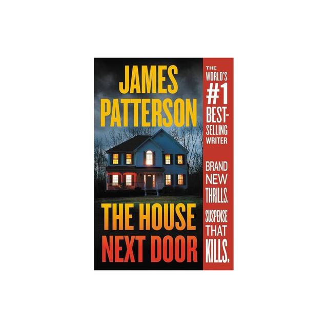 House Next Door - By James Patterson ( Paperback )