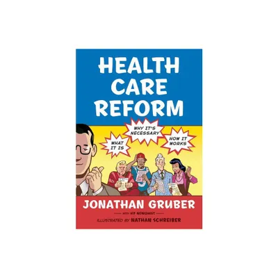 Health Care Reform - by Jonathan Gruber (Paperback)