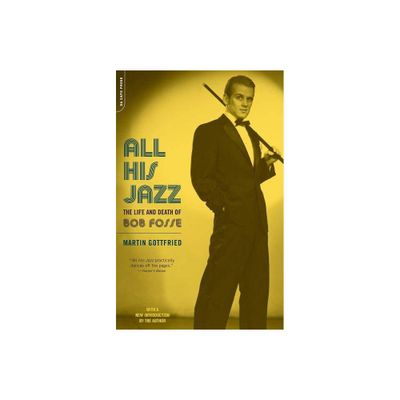 All His Jazz - by Martin Gottfried (Paperback)