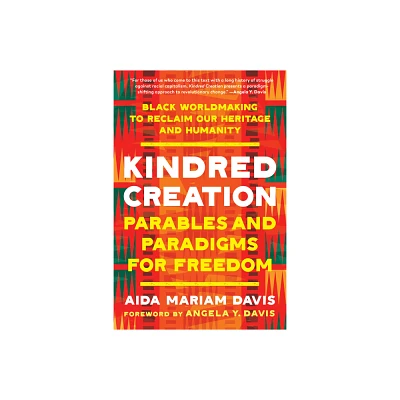 Kindred Creation - by Aida Mariam Davis (Paperback)