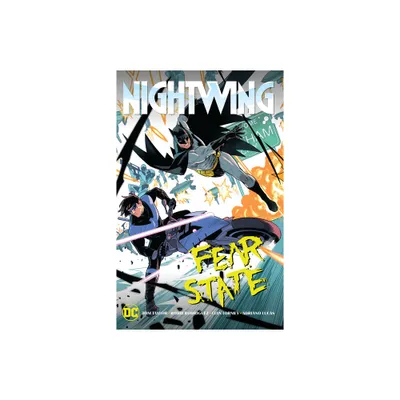 Nightwing: Fear State - by Tom Taylor (Paperback)