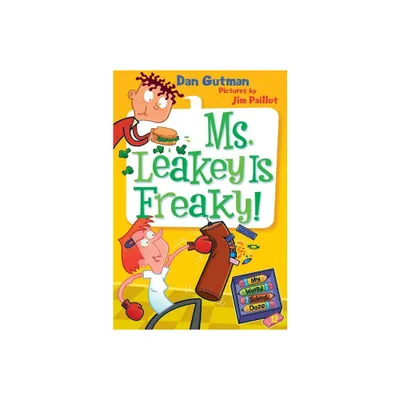 My Weird School Daze #12: Ms. Leakey Is Freaky! - by Dan Gutman (Paperback)