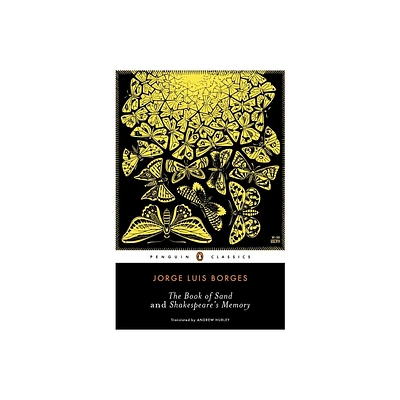 The Book of Sand and Shakespeares Memory - (Penguin Classics) by Jorge Luis Borges (Paperback)