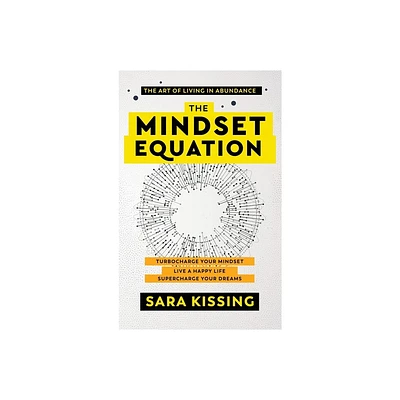 The Mindset Equation - by Sara Kissing (Hardcover)