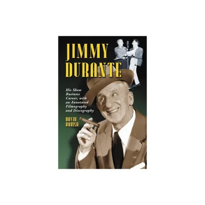 Jimmy Durante - by David Bakish (Paperback)