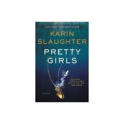 Pretty Girls (Reprint) (Paperback) (Karin Slaughter)