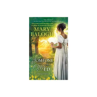 Someone to Wed 11/07/2017 - by Mary Balogh (Paperback)