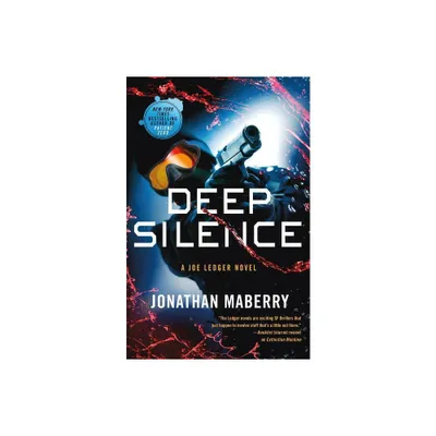 The Deep Silence - (Joe Ledger) by Jonathan Maberry (Paperback)