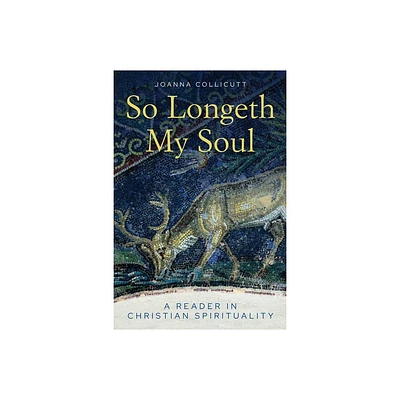 So Longeth My Soul - by Joanna Collicutt (Paperback)