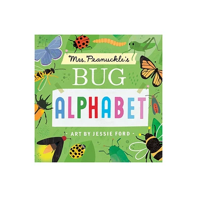 Mrs. Peanuckles Bug Alphabet - (Mrs. Peanuckles Alphabet) by Mrs Peanuckle (Board Book)