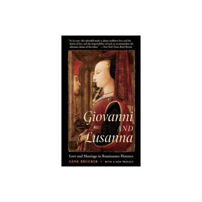 Giovanni and Lusanna - by Gene Brucker (Paperback)