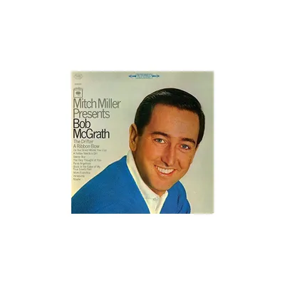 Bob McGrath - Mitch Miller Presents Bob McGrath (CD)