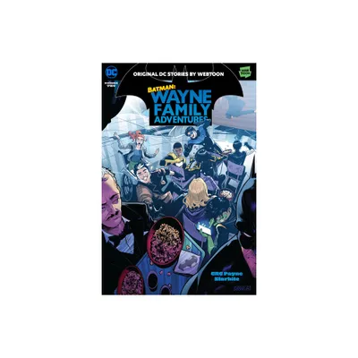 Batman: Wayne Family Adventures Volume Two - by Crc Payne (Paperback)