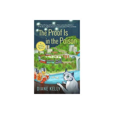 The Proof Is in the Poison - (A Southern Homebrew Mystery) by Diane Kelly (Paperback)