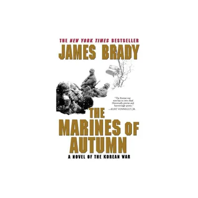 The Marines of Autumn - by James Brady (Paperback)