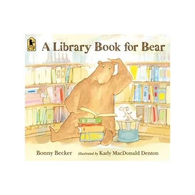 A Library Book for Bear - (Bear and Mouse) by Bonny Becker (Paperback)