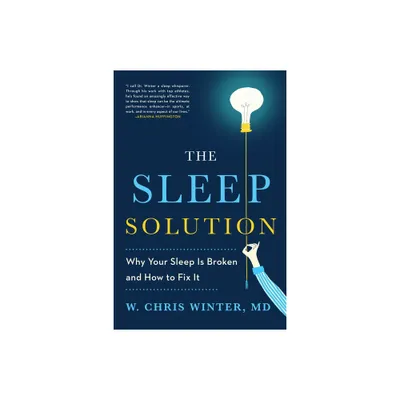 The Sleep Solution - by W Chris Winter (Paperback)