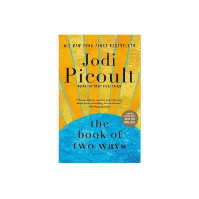 The Book of Two Ways - by Jodi Picoult (Paperback)