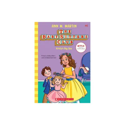 Kristys Big Day - (Baby-Sitters Club) by Ann M Martin (Paperback)