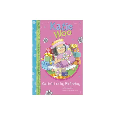 Katies Lucky Birthday - (Katie Woo) by Fran Manushkin (Paperback)