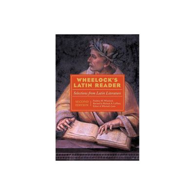 Wheelocks Latin Reader, 2nd Edition - by Richard A LaFleur (Paperback)