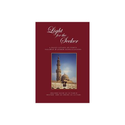 Light for the Seeker - by Salih Al-Jafari & Abd Al-Ghani Al-Jafari (Paperback)