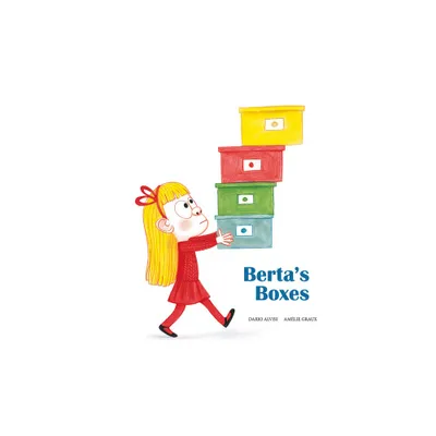 Bertas Boxes - by Dario Alvisi (Hardcover)