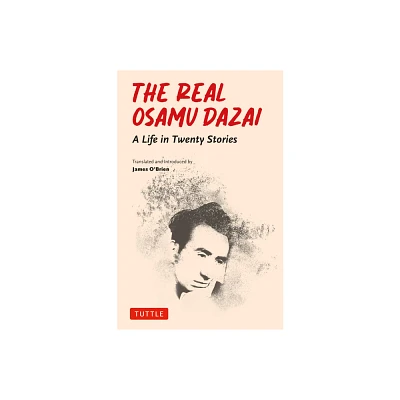 The Real Osamu Dazai - (Paperback)