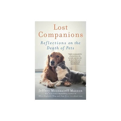 Lost Companions - by Jeffrey Moussaieff Masson (Paperback)