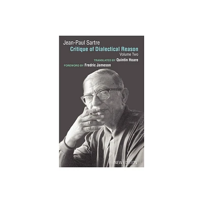 Critique of Dialectical Reason, Vol. 2 - 2nd Edition by Jean-Paul Sartre (Paperback)