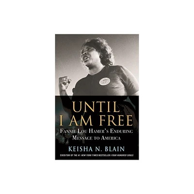 Until I Am Free - by Keisha N Blain (Paperback)