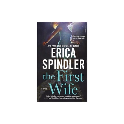 First Wife - by Erica Spindler (Paperback)