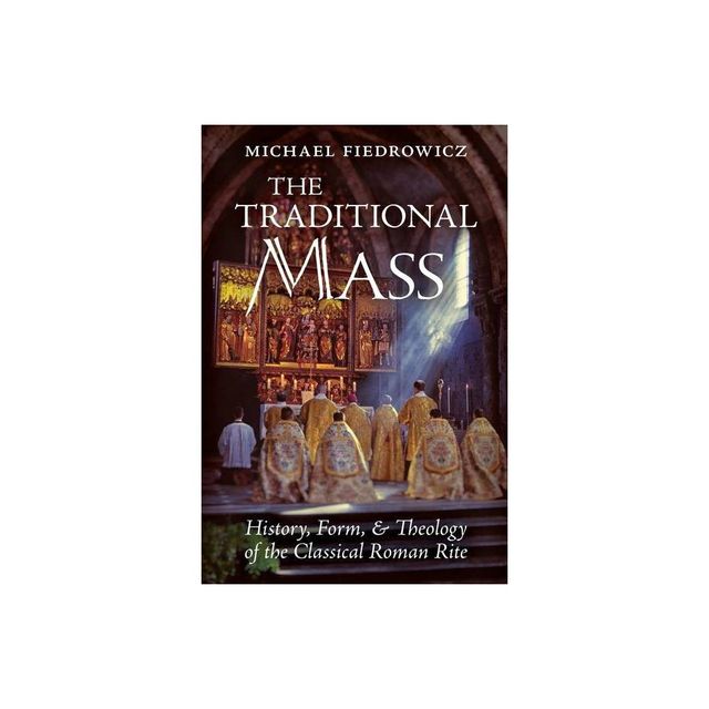 The Traditional Mass