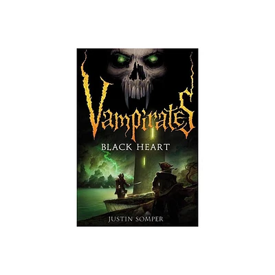 Vampirates: Black Heart - by Justin Somper (Paperback)