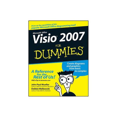 Microsoft Office VISIO 2007 for Dummies - (For Dummies) by John Paul Mueller & Debbie Walkowski (Paperback)