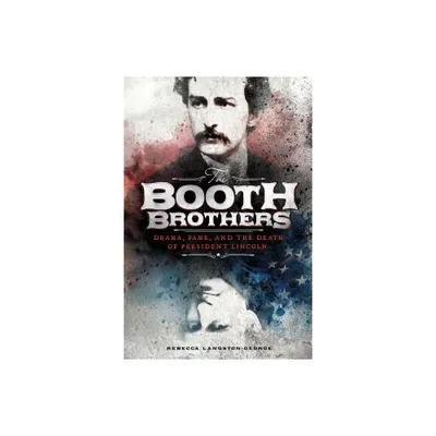 The Booth Brothers - (Encounter: Narrative Nonfiction Stories) by Rebecca Langston-George (Paperback)