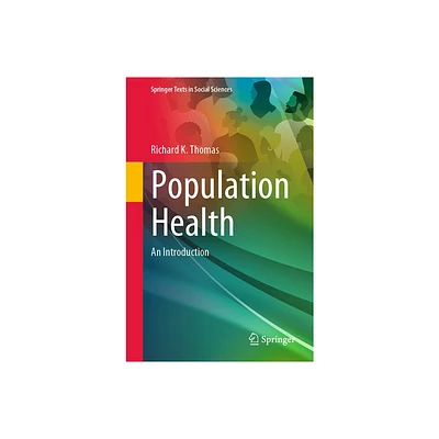 Population Health - (Springer Texts in Social Sciences) by Richard K Thomas (Paperback)