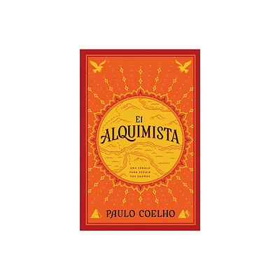 El Alquimista/ the Alchemist (Paperback) by Paulo Coelho