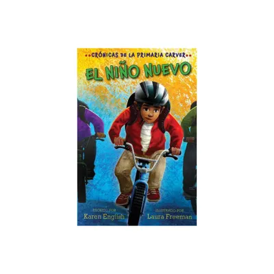 El Nio Nuevo - (Carver Chronicles) by Karen English (Paperback)