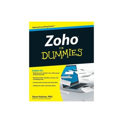 Zoho for Dummies - (For Dummies) by Steve Holzner (Paperback)