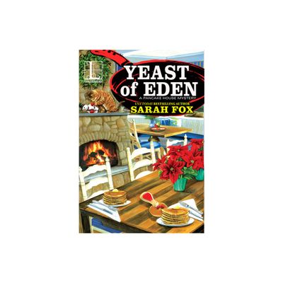 Yeast of Eden - (Pancake House Mystery) by Sarah Fox (Paperback)