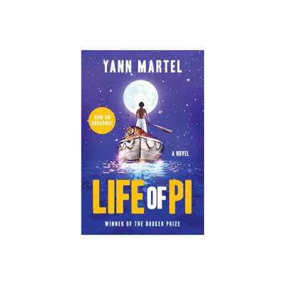 Life of Pi [Theater Tie-In] - by Yann Martel (Paperback)