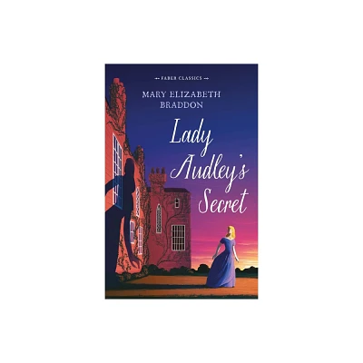 Lady Audleys Secret - by Mary Elizabeth Braddon (Paperback)