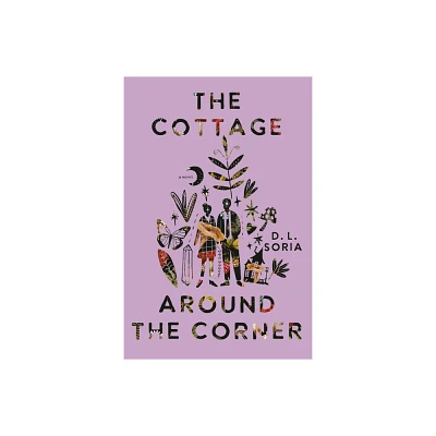 The Cottage Around the Corner - by D L Soria (Paperback)